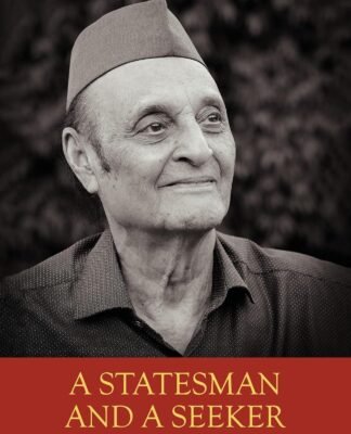 A Statesman and a Seeker: The Extraordinary Life and Legacy of Dr. Karan Singh