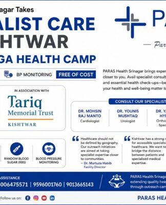 PARAS Health Srinagar to Hold Free Mega Health Camp in Kishtwar on Sept 5-6